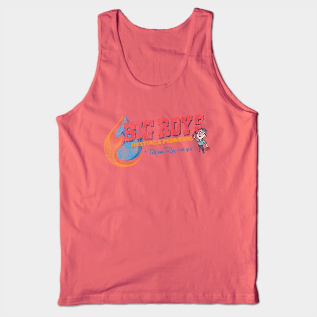 Big Roy's Heating & Plumbing, distressed Tank Top by hauntedjack